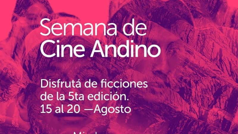 La semana de Cine Andino tendrá su edición online