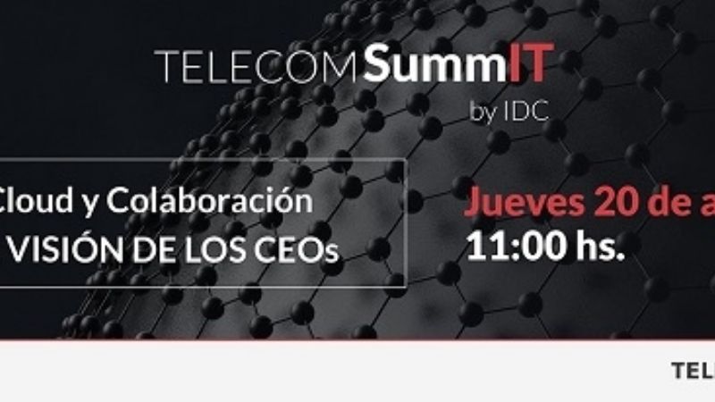 2° edición “Telecom SummIT”  “Cloud y colaboración – La visión de los CEOs”