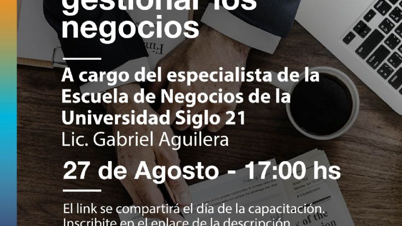 Capacitación “Claves para gestionar los negocios”