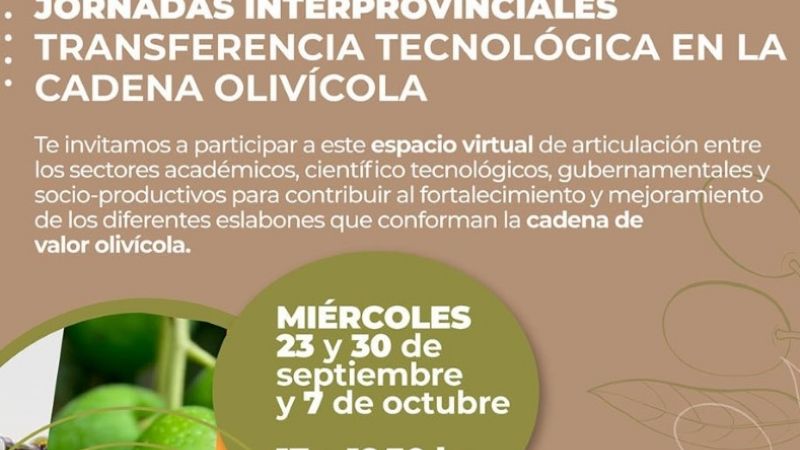 Jornadas Interprovinciales "Transferencia Tecnológica en la Cadena Olivícola"