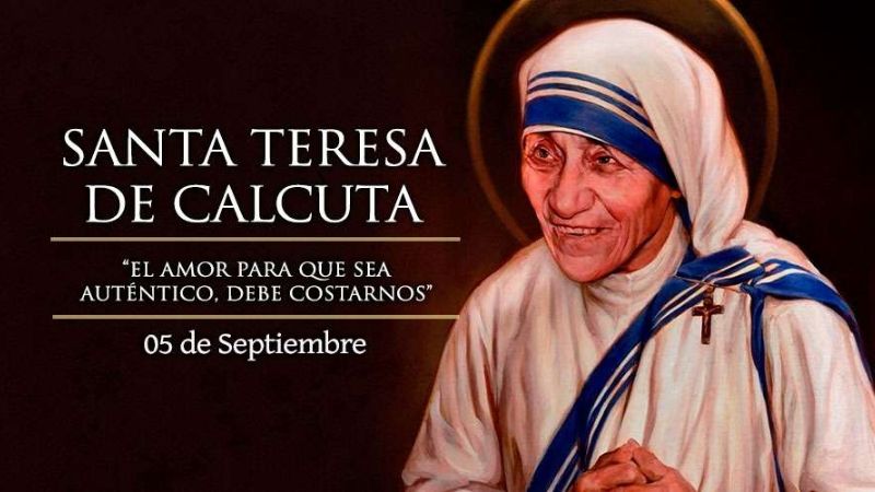 La Iglesia recuerda hoy a la Santa Madre Teresa de Calcuta