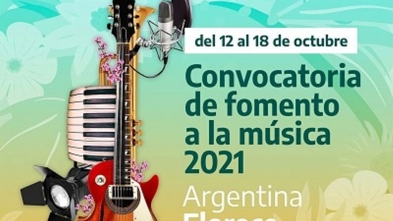 Convocatoria de Fomento a la Música 2021 "Argentina Florece"