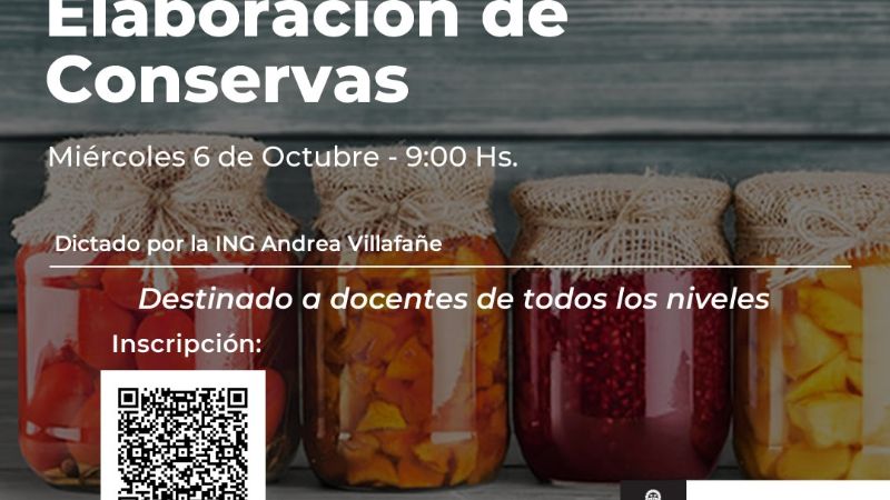 Se capacitará a docentes en elaboración de conservas