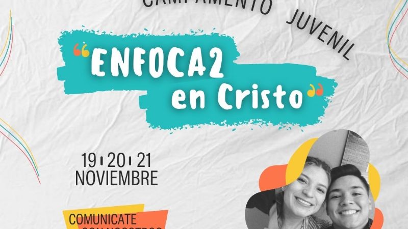 Invitan al campamento juvenil "Enfoca-2 en Cristo"