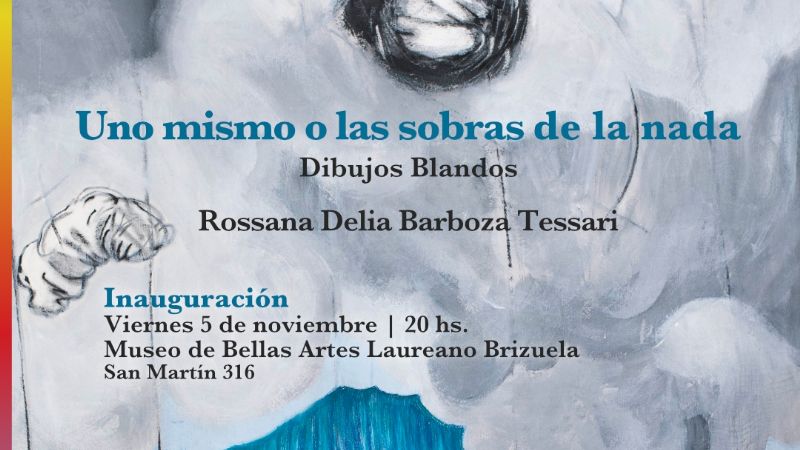 Muestra “Uno mismo o las sobras de la nada”