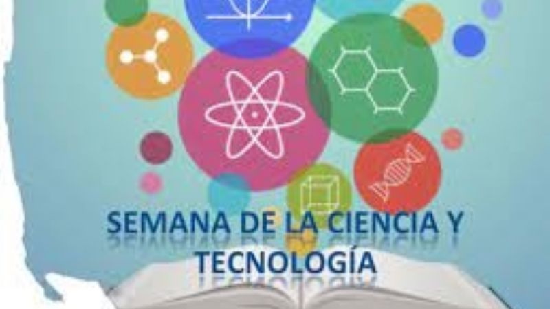 Comenzó la semana nacional de la ciencia y la tecnología