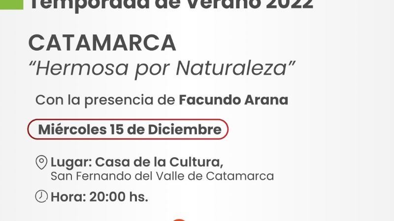 Con Facundo Arana, Catamarca lanza su temporada de verano 2022