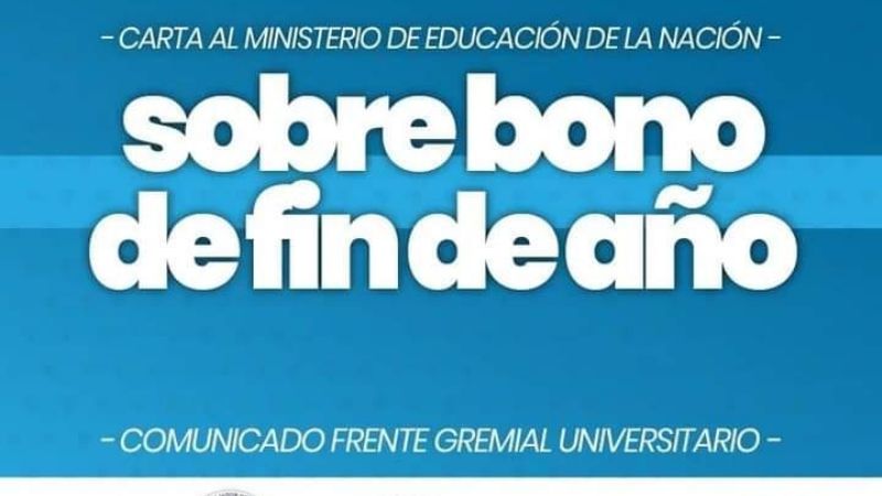El Frente Gremial Universitario pide bono para los trabajadores de la universidades