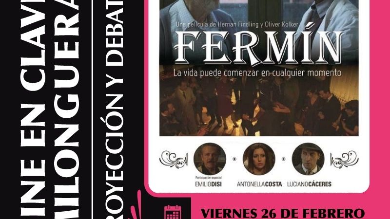 Cine en clave milonguera: proyectan “Fermín” en el Museo Histórico