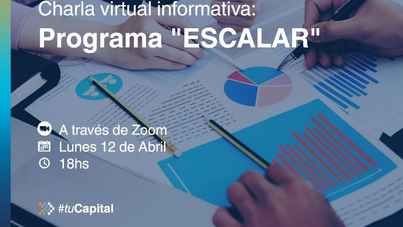 Charla virtual sobre el Programa "Escalar Emprendedores"