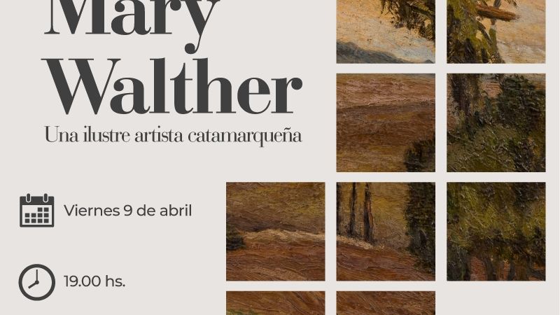 "Una Ilustre Artista Catamarqueña" en el Museo Laureano Brizuela