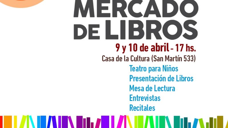 Nueva edición del Mercado de Libros, con propuestas para grandes y chicos