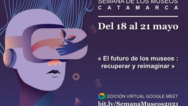 Propuestas virtuales por la Semana de los Museos en Catamarca