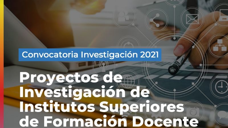 Proyectos de Investigación de Institutos Superiores de Formación Docente