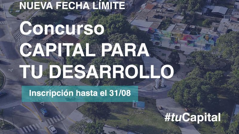 Extienden inscripción para el concurso "Capital para tu desarrollo"