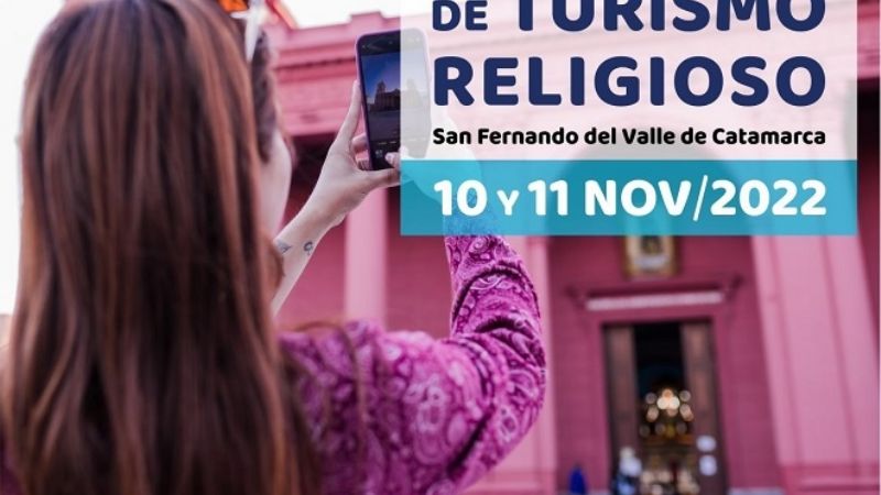 Crece la expectativa por el 15° Encuentro Nacional de Turismo Religioso