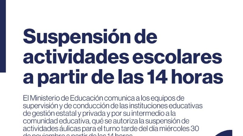 Suspensión de actividades escolares, desde las 14 horas