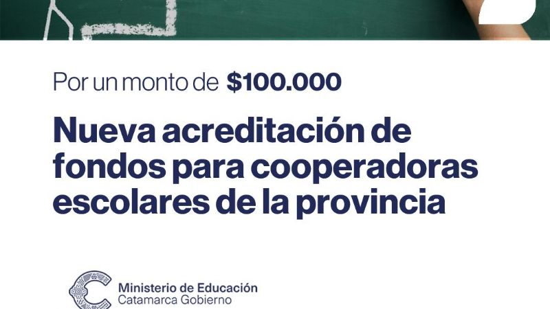 Nueva acreditación de fondos para cooperadoras escolares de la provincia