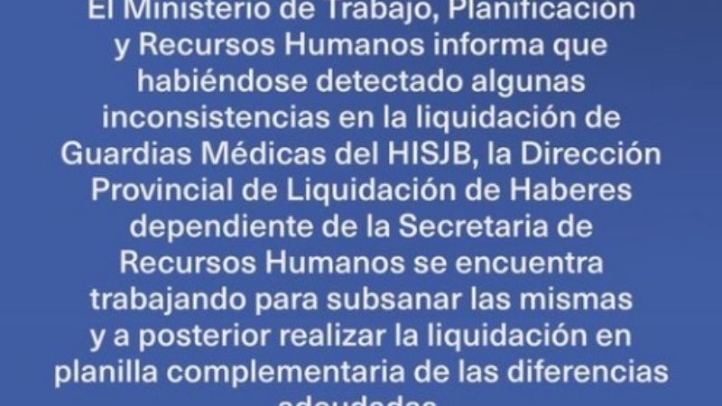 Trabajo admintió error en liquidación de guardias y prometió corregir