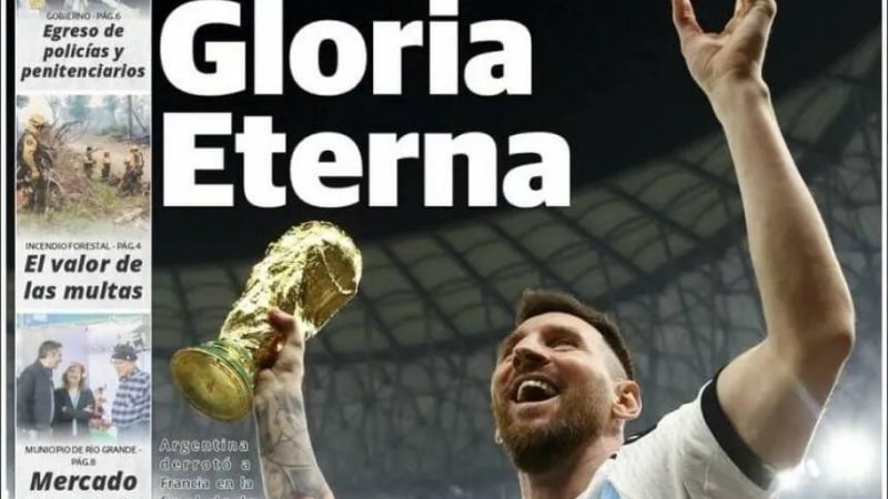 Los diarios argentinos dedicaron sus tapas al Campeón
