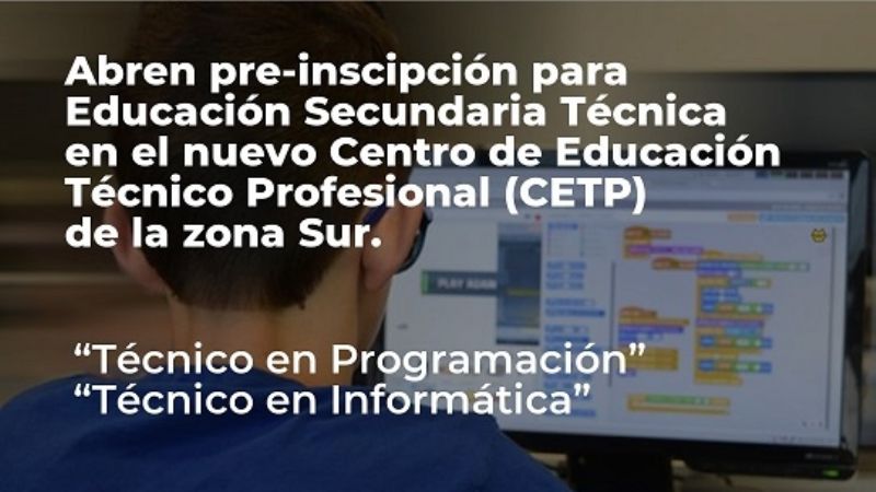 Abren pre-inscipción para Educación Secundaria Técnica en el CETP