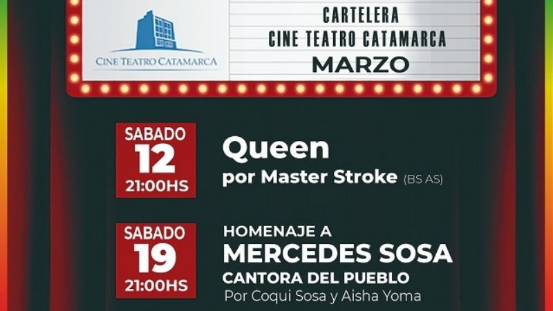 En marzo inicia la temporada de eventos en el Cine Teatro Catamarca