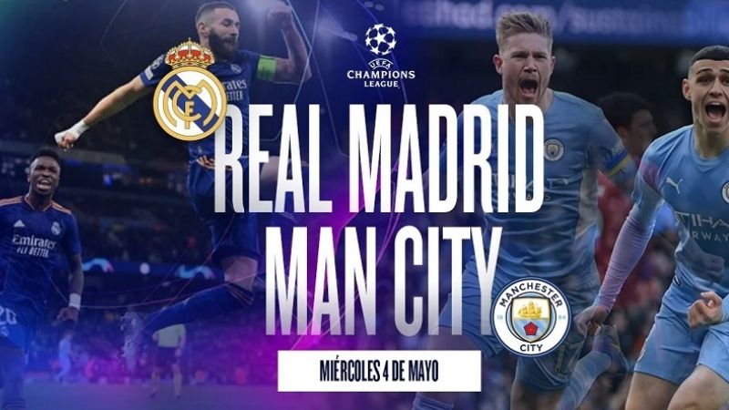 Real Madrid y Manchester City para ser finalista