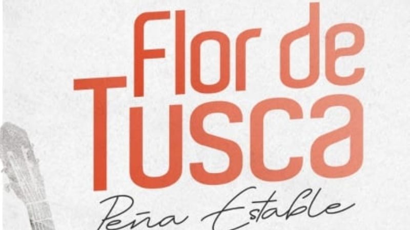 Gran cartelera para la sexta noche de la Peña Flor de Tusca
