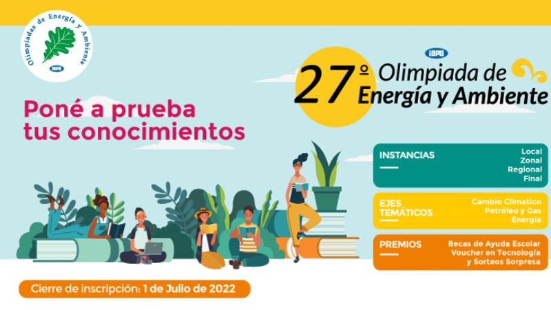 Inscripciones abiertas para la 27º Olimpiada de Energía y Ambiente 2022