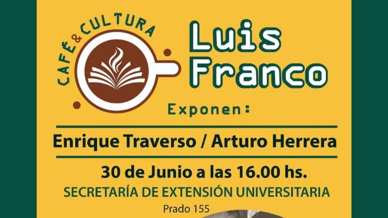 Hoy se realiza la tercera Edición de “Café & Cultura”