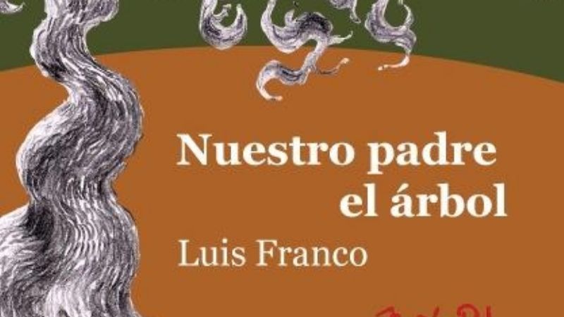 Con un evento presentan la reedición de "Nuestro padre el árbol" de Luis Franco