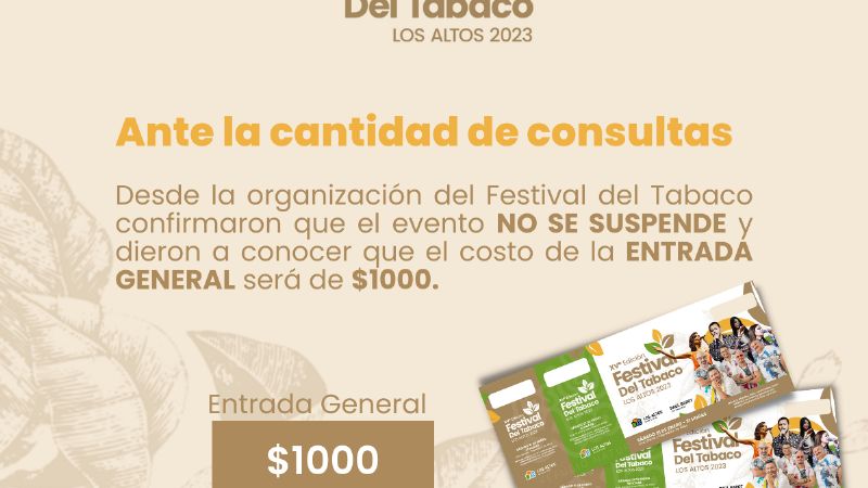 Sin Los Tekis, el Festival del Tabaco no se suspende