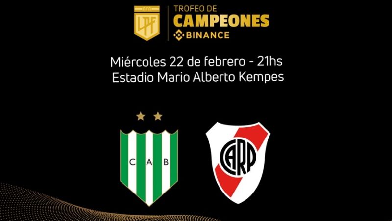 Trofeo de Campeones: River-Banfield por la final ante Boca