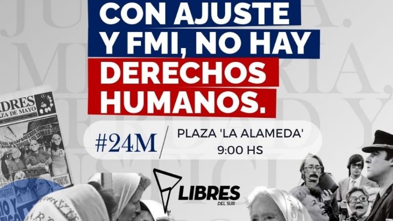 Libres del Sur se moviliza por el 24 de Marzo