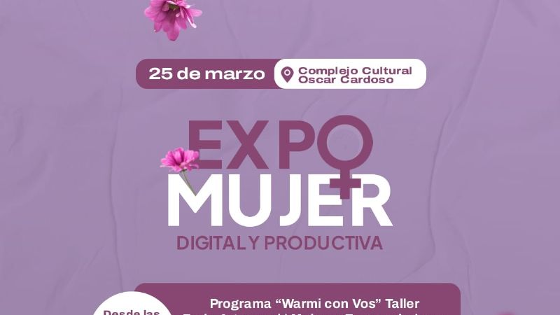 Expo Mujer "Digital y Productiva" en El Rodeo