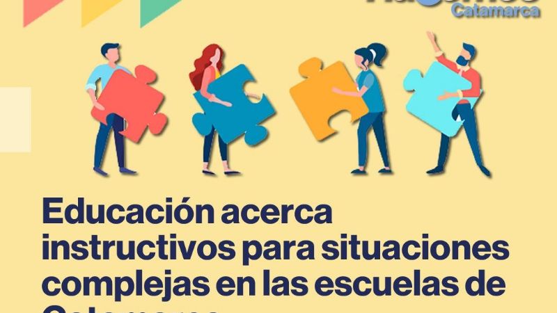 Educación acerca instructivos para situaciones complejas en las escuelas de Catamarca