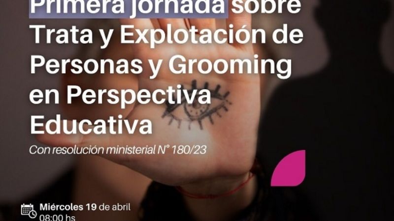 Jornada Sobre Trata de Personas y Grooming en Perspectiva Educativa