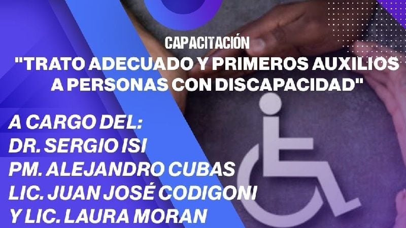 "Trato adecuado y primeros auxilios a personas con discapacidad"