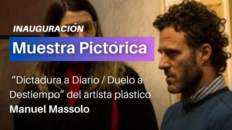 Exposición pictórica "Dictadura a diario - Duelo a destiempo"