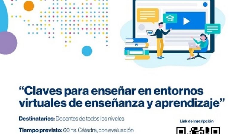 Capacitación “Claves para enseñar en entornos virtuales de enseñanza y aprendizaje”