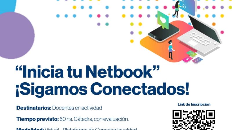 Educación abre la inscripción al curso “Inicia tu Netbook” ¡Sigamos Conectados!