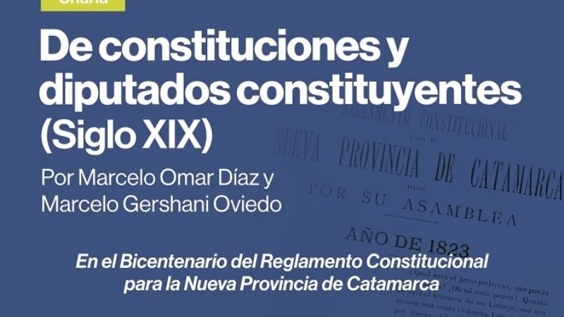 Charla sobre constituciones y diputados constituyentes del siglo XIX