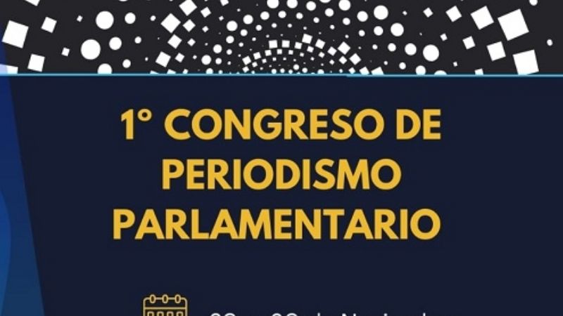 Convocatoria al 1° Congreso de APeRA de Periodismo Parlamentario