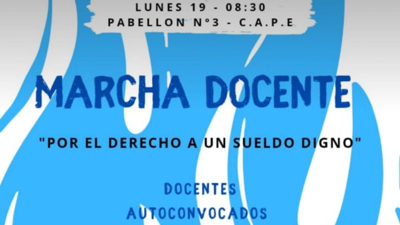 Docentes autoconvocados marchan por sueldo digno