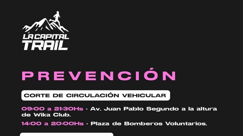 Advierten por cortes de tránsito a raíz de La Capital Trail