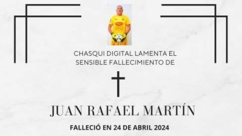 El fútbol de Capayán de duelo por Juan Rafael Martín