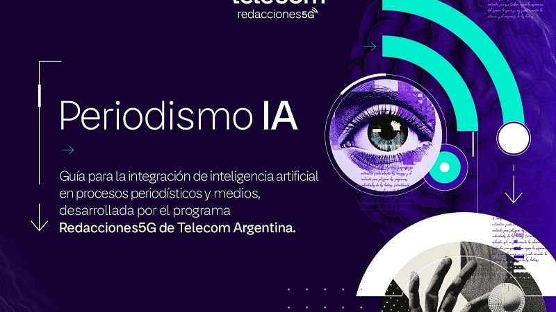 Redacciones5G, el programa de Telecom Argentina, lanza “Periodismo IA”