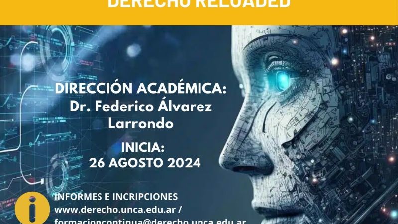 Diplomatura de Posgrado en Inteligencia Artificial, Tecnología y Derecho Reloaded