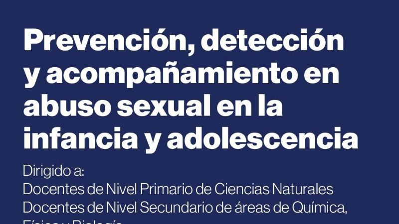 Prevención, detección y acompañamiento en abuso sexual en la infancia y adolescencia
