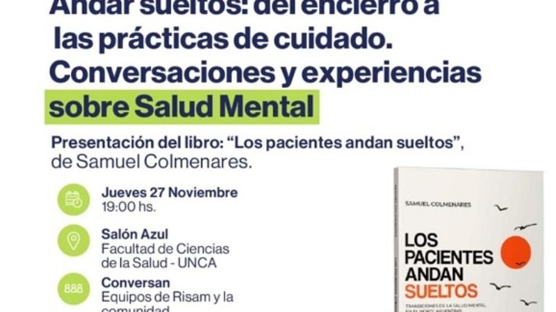 Presentación del libro: Los pacientes andan sueltos